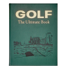GOLF:THE ULTIMATE BOOK