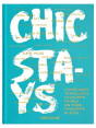 Libro Chic Stays 