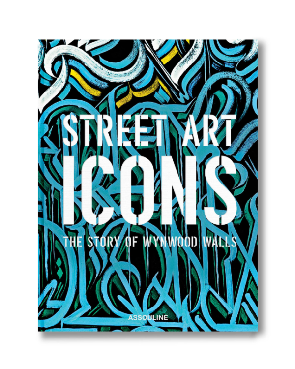 Street Art Icons: The Story of Wynwood Walls