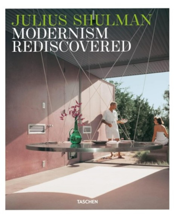 Libro Julius Shulman Modernism Rediscovered