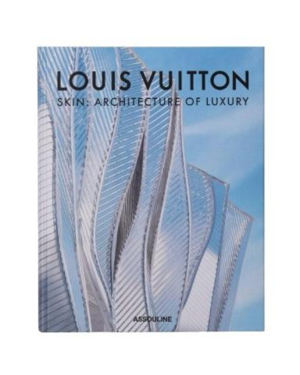 Libro Louis Vuitton Skin: The Architecture of Luxury (Beijing Edition)