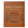 Libro Ballparks Past and Present